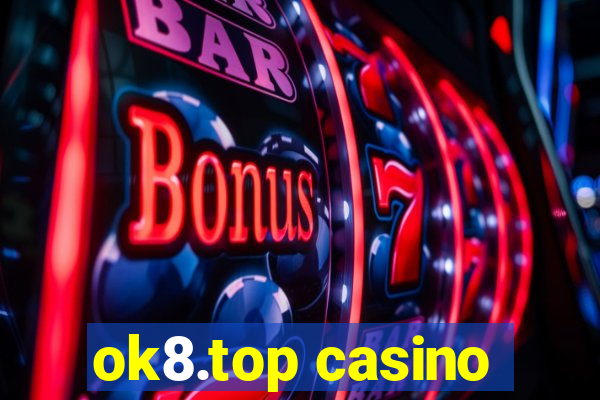 ok8.top casino